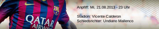 Datenblatt - Anpfiff: 21.8 um 23 Uhr
