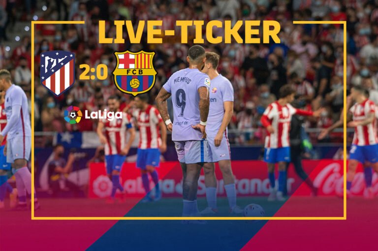 Ticker Atlético 2:0 Barcelona | Barça nicht gut genug für den Meister